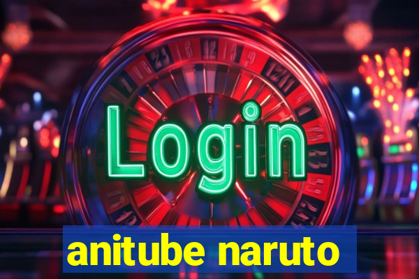 anitube naruto